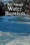 All About Water Baptism (1972)